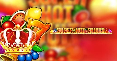 Super Hot Fruits